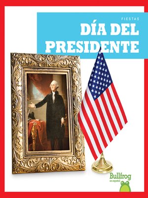 cover image of Día del Presidente (Presidents' Day)